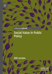 Icon image Social Value in Public Policy