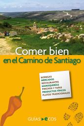 Icon image Comer bien en el Camino de Santiago: Edición 2020