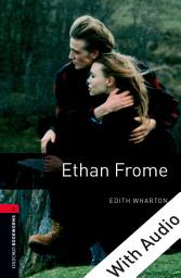 Icon image Ethan Frome - With Audio Level 3 Oxford Bookworms Library: Edition 3