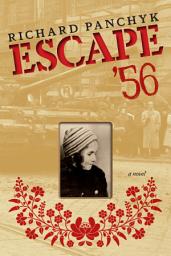 Icon image Escape '56: A Novel