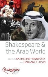 Icon image Shakespeare and the Arab World