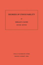 Icon image Degrees of Unsolvability