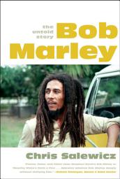 Icon image Bob Marley: The Untold Story