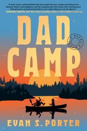 Icon image Dad Camp: A Novel