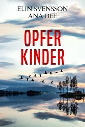 Icon image Opferkinder: Schweden-Krimi