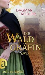 Icon image Die Waldgräfin: Ausgabe 2