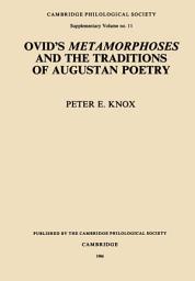 Icon image Ovid's Metamorphoses and the Traditions of Augustan Poetry