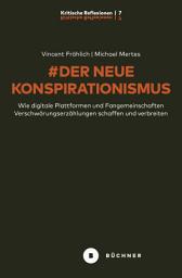 Icon image # Der neue Konspirationismus: Wie digitale Plattformen und Fangemeinschaften Verschwörungserzählungen schaffen und verbreiten