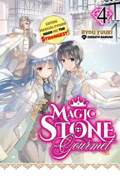 Icon image Magic Stone Gourmet: Eating Magical Power Made Me The Strongest