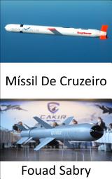 Icon image Míssil De Cruzeiro: Velocidades subsônicas, supersônicas ou hipersônicas; auto-navegação; trajetória não balística e de altitude extremamente baixa; destruição de alta precisão
