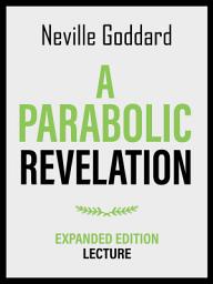 Icon image A Parabolic Revelation - Expanded Edition Lecture