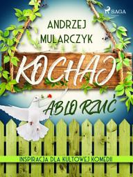 Icon image Kochaj albo rzuć