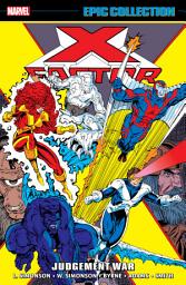 Icon image X-Factor Epic Collection: Judgement War