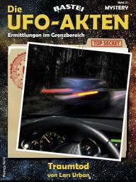 Icon image Die UFO-AKTEN 21: Traumtod