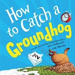 Icon image How to Catch a Groundhog