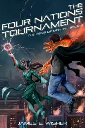Icon image The Four Nations Tournament: The Aegis of Merlin Book 6