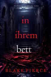 Icon image In ihrem Bett (Ein Jenna-Graves-Thriller – Band 6)