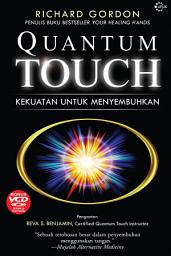 Icon image Quantum Touch: Kekuatan Untuk Menyembuhkan