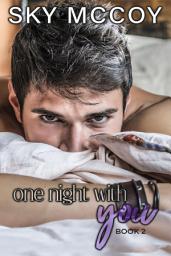 Icon image Gay LGBTQ Erotic Romance "One Night with You" Book 2 MM Romance: lgbtq gay romance, erotica, mm romance
