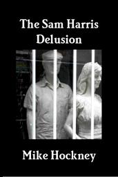 Icon image The Sam Harris Delusion