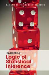 Icon image Logic of Statistical Inference