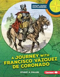 Icon image A Journey with Francisco Vázquez de Coronado