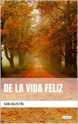 Icon image De la Vida Feliz - San Agustín