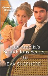 Icon image Lady Amelia's Scandalous Secret