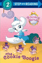 Icon image The Cookie Boogie (Disney Palace Pets: Whisker Haven Tales)