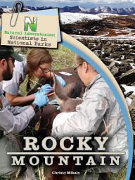 Icon image Natural Laboratories: Scientists in National Parks Rocky Mountain