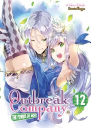 Icon image Outbreak Company: Outbreak Company: Volume 12