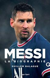 Icon image Messi - La biographie