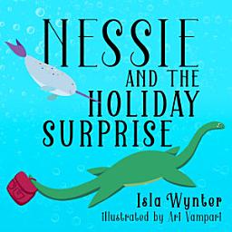 Icon image Nessie and the Holiday Surprise