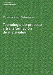 Icon image Tecnología de proceso y transformación de materiales