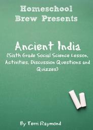 Icon image Ancient India: Sixth Grade Social Science Lesson, Activities, Discussion Questions and Quizzes