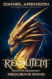 Icon image Requiem's Song: Requiem: Dawn of Dragons, Book 1
