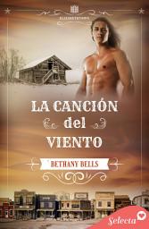 Icon image La canción del viento (Serie Elizabethtown 6)