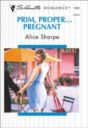 Icon image Prim, Proper . . . Pregnant