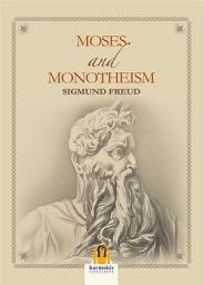 Icon image Moses and Monotheism