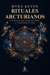 Icon image Rituales Arcturianos