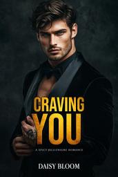 Icon image Craving You: A Billionaire Romance