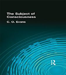 Icon image The Subject of Consciousness