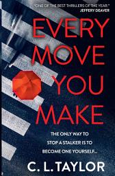 Icon image Every Move You Make