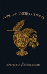 Icon image Drinking Cups And Their Customs: Edition 4