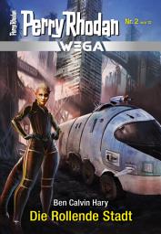 Icon image Wega 2: Die Rollende Stadt