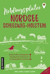 Icon image Lieblingsplätze Nordsee Schleswig-Holstein: Orte für Herz, Leib und Seele