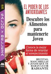 Icon image El poder de los antioxidantes