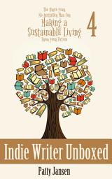 Icon image Indie Writer Unboxed: Learn how to self-publish without stress