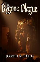 Icon image The Bygone Plague