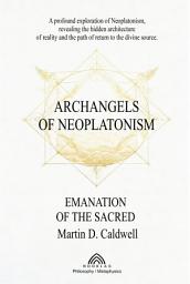Icon image Archangels Of Neoplatonism